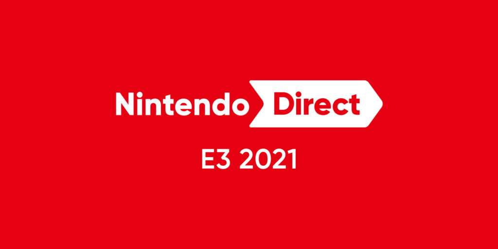 Nintendo Direct E3 2021
