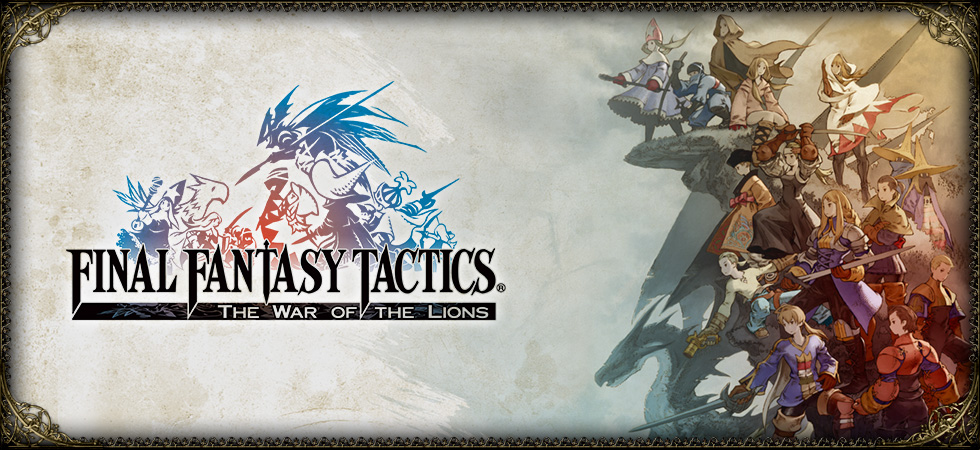 Final Fantasy Tactics: The War of the Lions