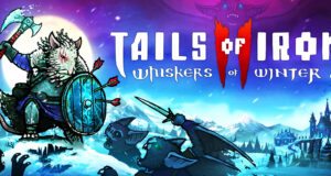 Tails of Iron 2, Odd Bug Studio