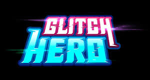 Glitch Hero