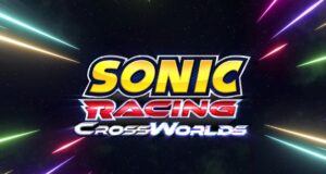 Sonic Racing CrossWorlds