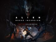 Alien Rogue Incursion Evolved Edition Part One