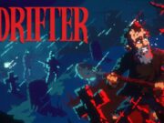 The Drifter komt eind volgende maand naar de Switch en Switch 2