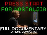Press Start For Nostalgia documentaire